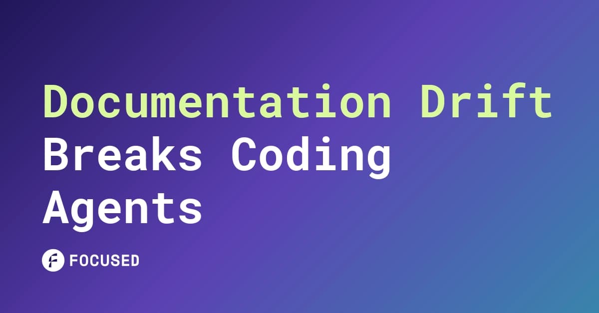 Documentation Drift Is Now a Runtime Bug for AI Coding Agents