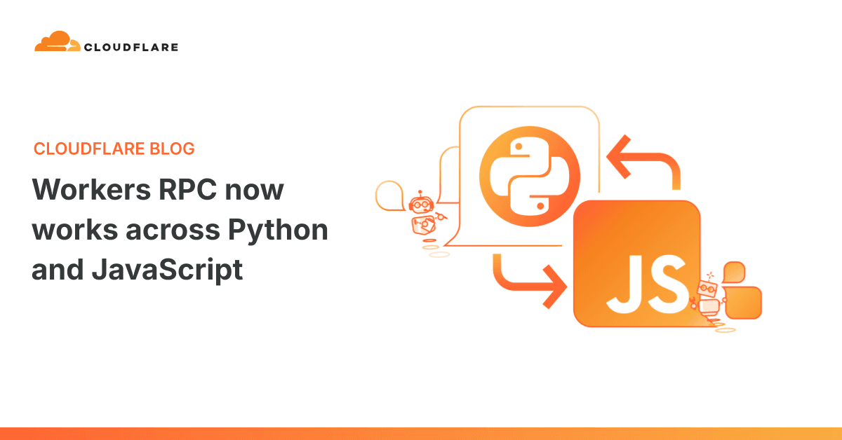 Cloudflare Workers RPC Now Bridges Python and JavaScript