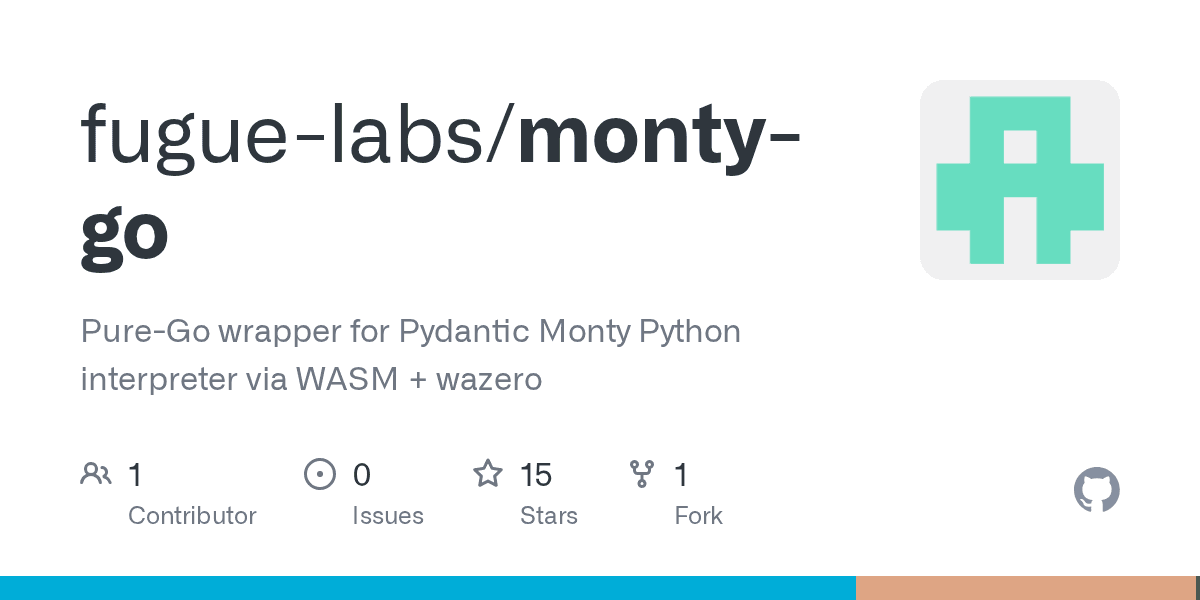 monty-go: GoでLLM生成PythonをWASM経由で実行、コンテナ不要
