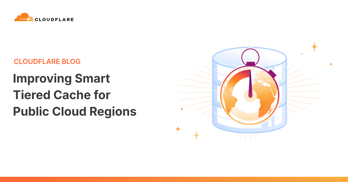 Cloudflare's Smart Tiered Cache Now Handles Anycast Cloud Origins