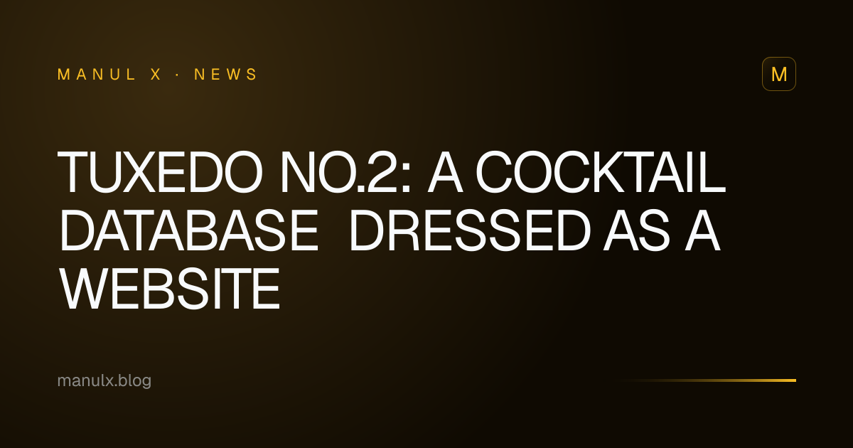 Tuxedo No.2: A Cocktail Database Dressed as a Website