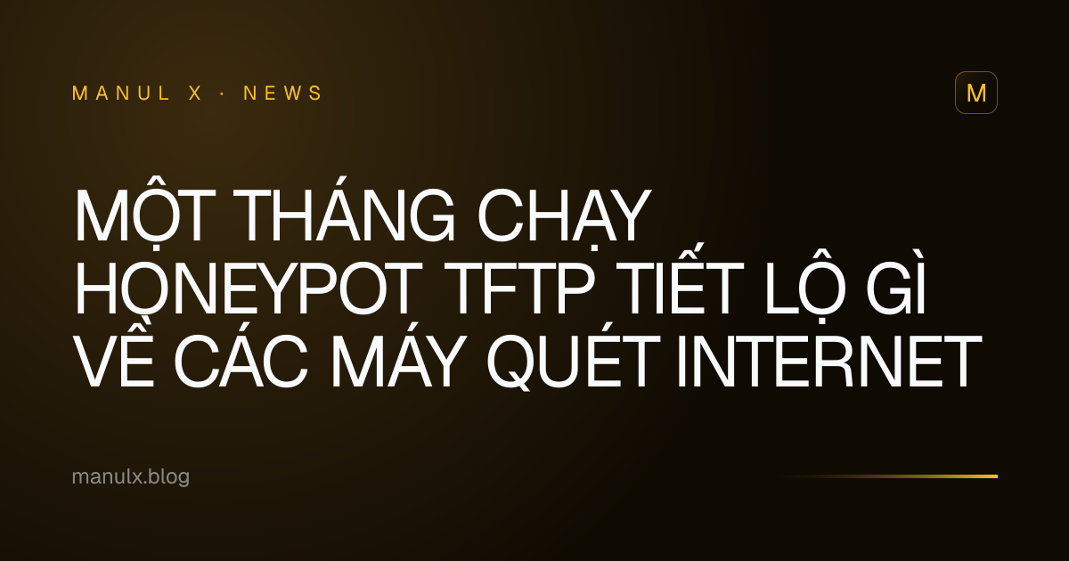 Một tháng chạy honeypot TFTP tiết lộ gì về các máy quét Internet