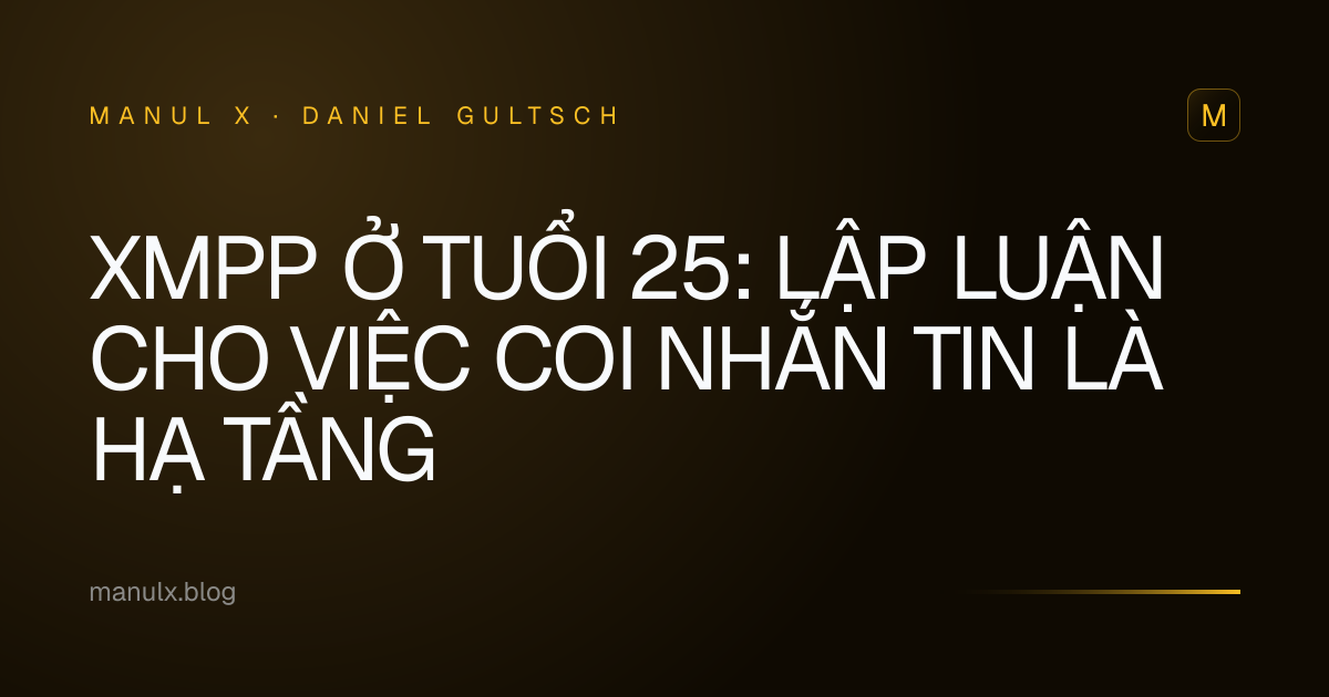 XMPP ở tuổi 25: Lập luận cho việc coi nhắn tin là hạ tầng